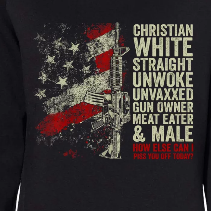 Christian White Straight Republican Unvaxxed Gun Owner Meat Womens California Wash Sweatshirt