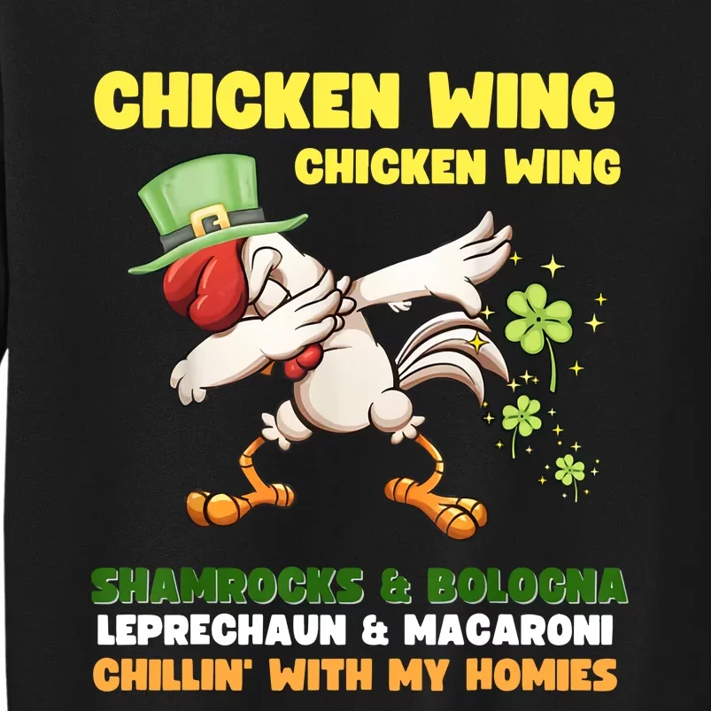 Chicken Wing Shamrock And Bologna St Patrick's Day Chillin With My Homies Tall Sweatshirt