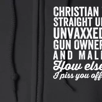 Christian White Straight Republican Unvaxxed Gun Owner Meat Full Zip Hoodie