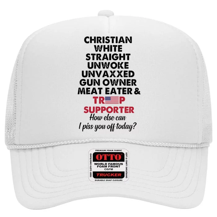 Christian White Straight Republican Unvaxxed Gun Owner Meat High Crown Mesh Trucker Hat