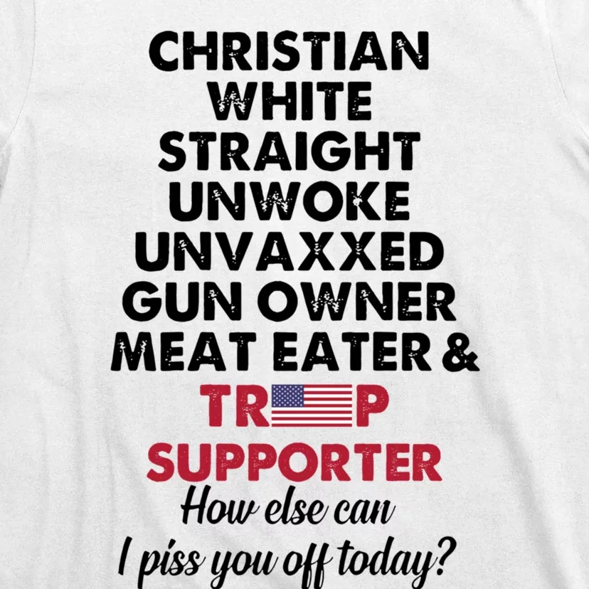 Christian White Straight Republican Unvaxxed Gun Owner Meat T-Shirt