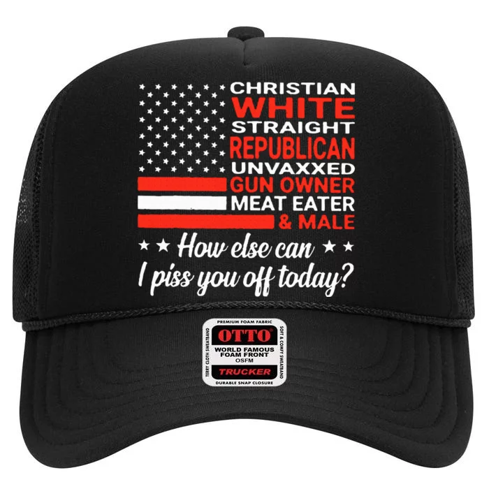 Christian White Straight Republican Unvaxxed Gun Owner Meat High Crown Mesh Trucker Hat