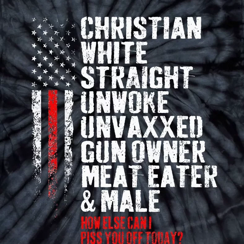 Christian White Straight Unwoke Unvaxxed Gun Owner Tie-Dye T-Shirt