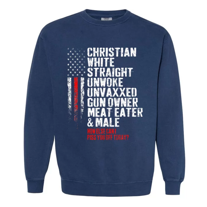 Christian White Straight Unwoke Unvaxxed Gun Owner Garment-Dyed Sweatshirt