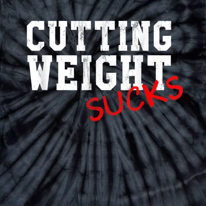 Cutting Weight Sucks Wrestling High School College Tie-Dye T-Shirt