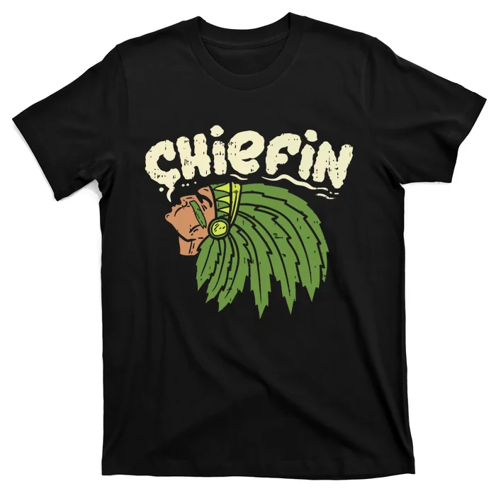 Chiefin Weed Smoking Funny 420 Cannabis Pot Thc Smoker Gift T-Shirt