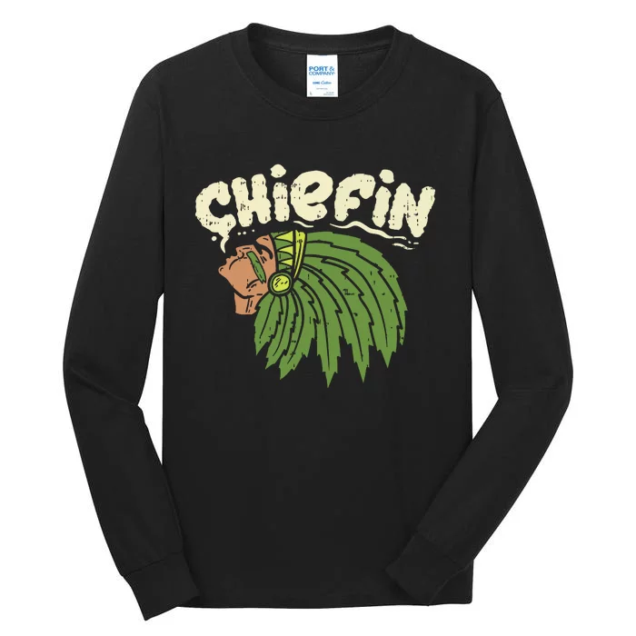 Chiefin Weed Smoking Funny 420 Cannabis Pot Thc Smoker Gift Tall Long Sleeve T-Shirt