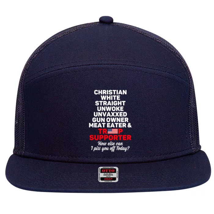 Christian White Straight Unwoke Unvaxxed Gun Owner Meat Eater And Donald Trump 7 Panel Mesh Trucker Snapback Hat