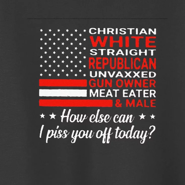 Christian White Straight Republican Unvaxxed Gun Owner Meat Gift Toddler T-Shirt