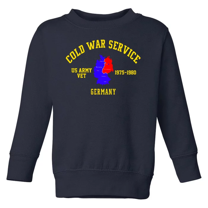 Cold War Service Germany US Army Veteran 1975 To 1980 Toddler Sweatshirt