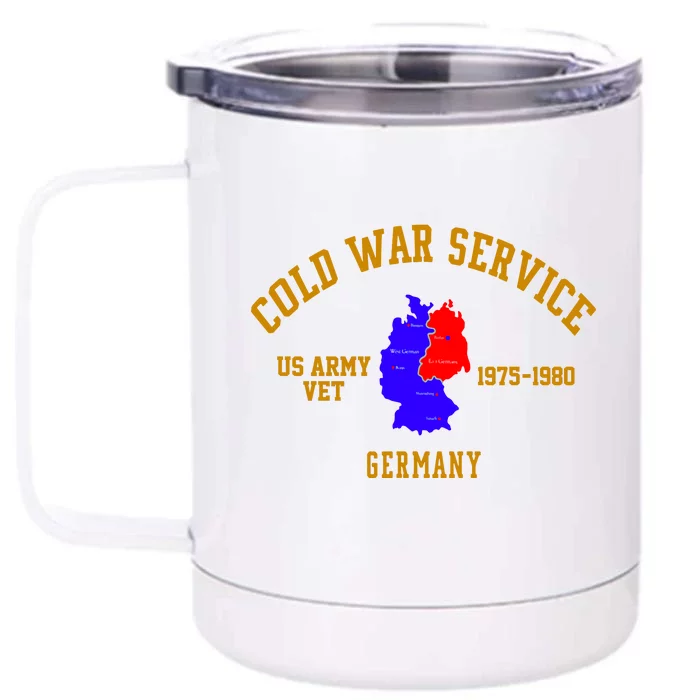 Cold War Service Germany US Army Veteran 1975 To 1980 Front & Back 12oz Stainless Steel Tumbler Cup