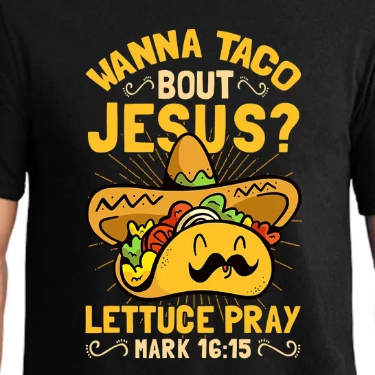 Christian Wanna Taco Bout Jesus Funny Pajama Set