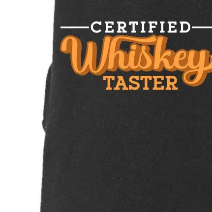 Certified Whiskey Taster Alcohol Drink Whiskey Doggie 3-End Fleece Hoodie