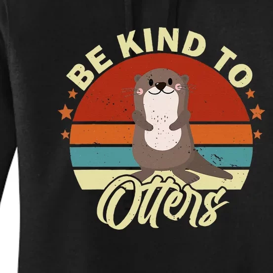 Children With The Inscription Sei Nett Zu Otters Sei Nett Zu Andere Women's Pullover Hoodie