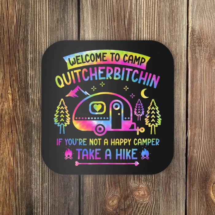 Camper Welcome To Camp Quitcherbitchin Funny Camping Life Coaster