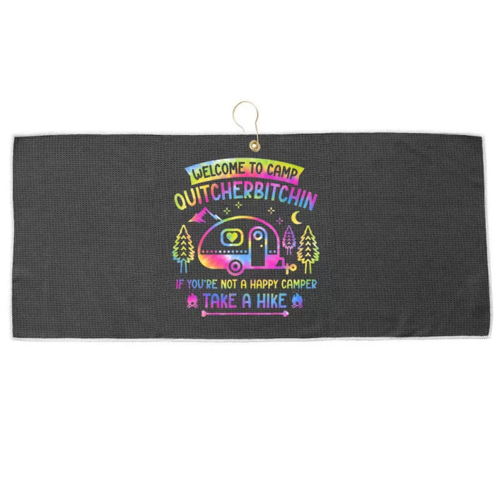 Camper Welcome To Camp Quitcherbitchin Funny Camping Life Large Microfiber Waffle Golf Towel