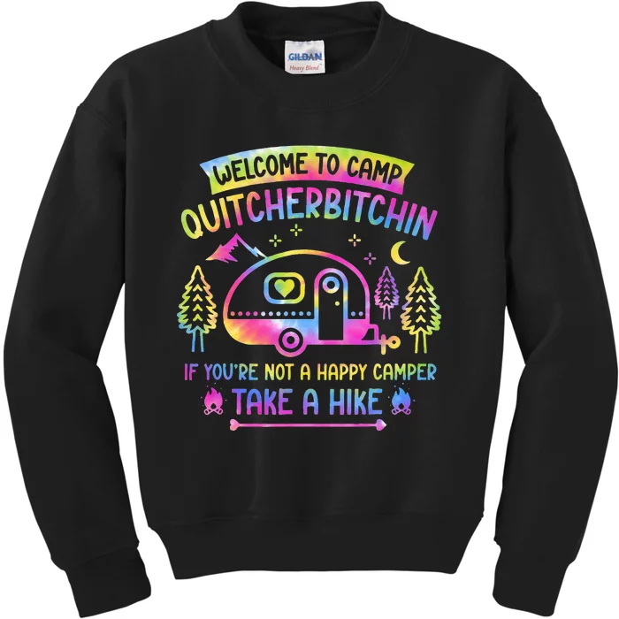 Camper Welcome To Camp Quitcherbitchin Funny Camping Life Kids Sweatshirt