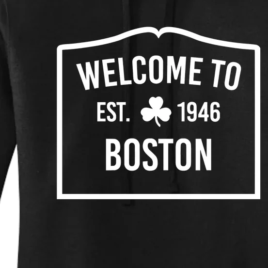 Celtics Welcome To Boston Est 1946 Women's Pullover Hoodie