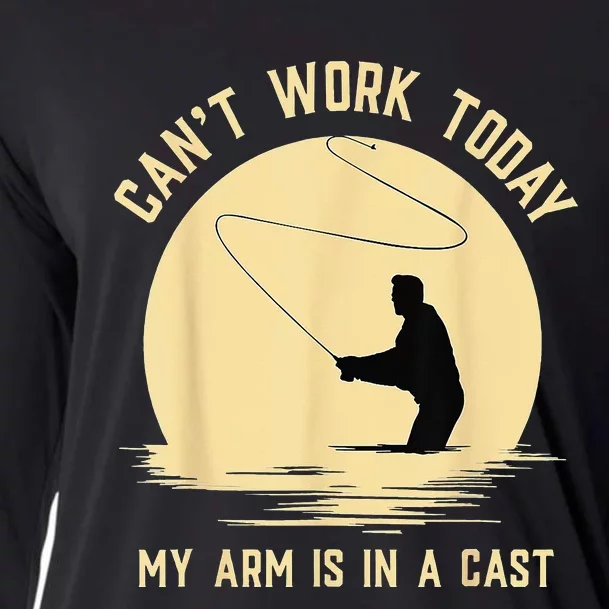 Cant Work Today My Arm Is In A Cast Funny Fly Fishing Cooling Performance Long Sleeve Crew