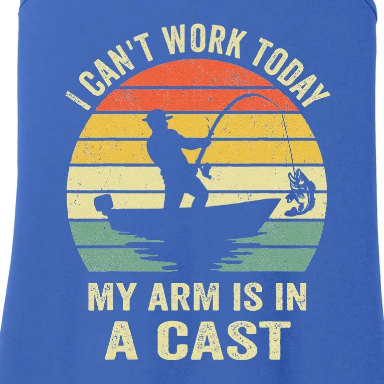 Can't Work Today My Arm Is In A Cast Funny Fishing Ladies Essential Tank