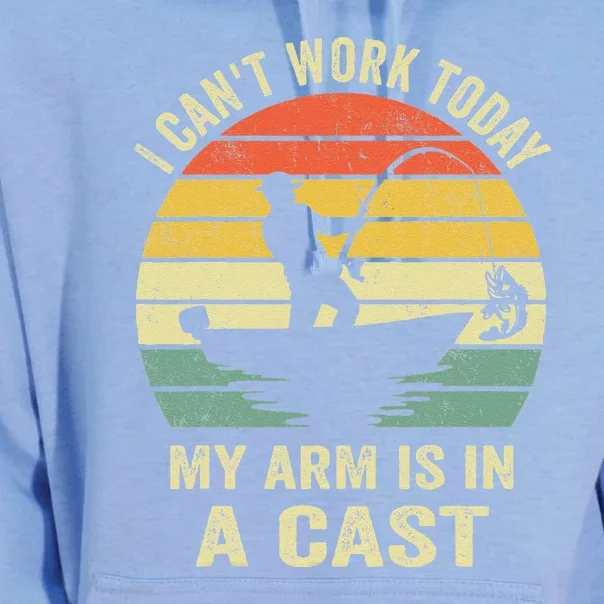 Can't Work Today My Arm Is In A Cast Funny Fishing Unisex Surf Hoodie