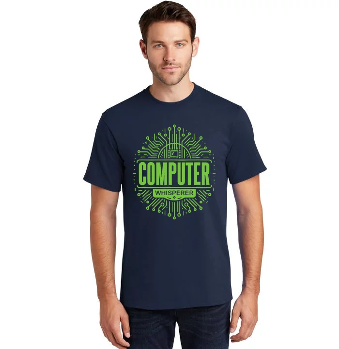 Computer Whisperer Tech Support It Funny Computer Engineer Tall T-Shirt