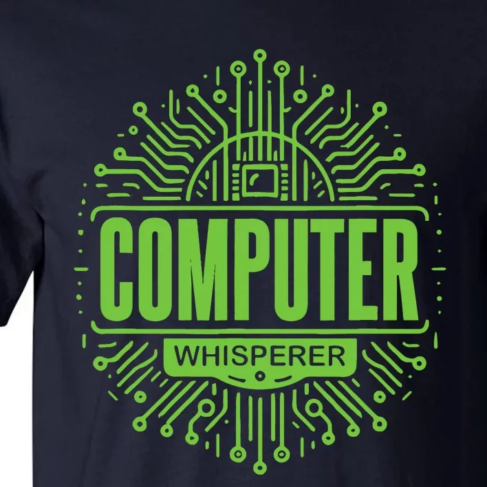 Computer Whisperer Tech Support It Funny Computer Engineer Tall T-Shirt