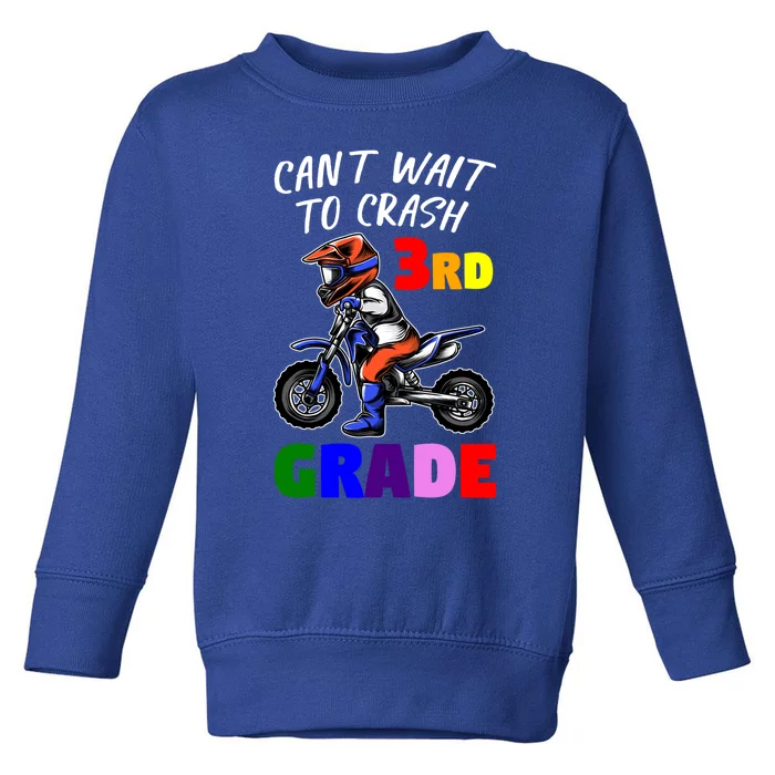 Cant Wait To Crash 3Rd Grade Graduate Great Gift Toddler Sweatshirt