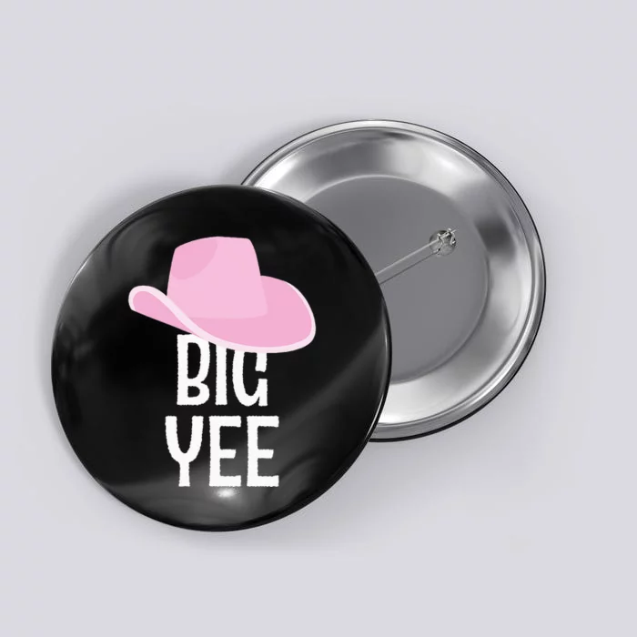 Country Western Theme Sorority Reveal Big Yee Cowgirl Hat Button