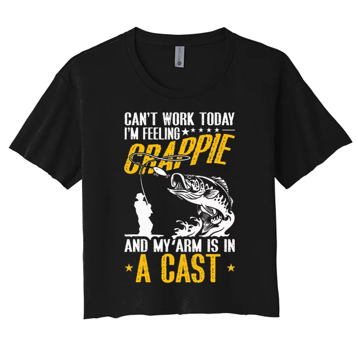 can't work today. I'm feeling crappie and my arm is in cast Women's Crop Top Tee