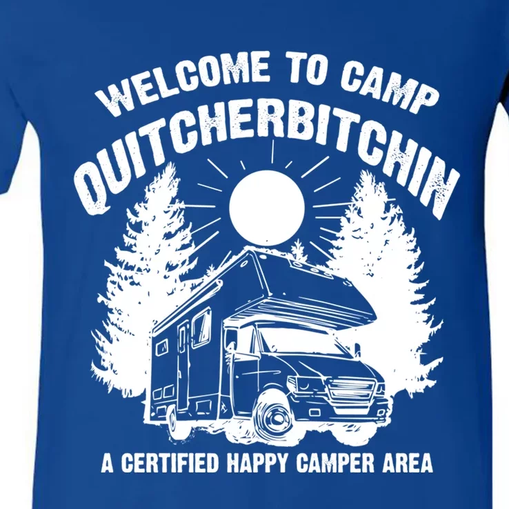 Cool Welcome To Camp Quitcherbitchin Funny Camper Rv Gift V-Neck T-Shirt