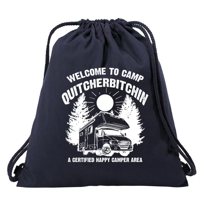 Cool Welcome To Camp Quitcherbitchin Funny Camper Rv Gift Drawstring Bag