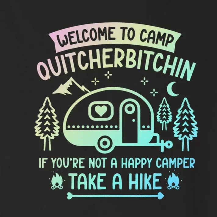 Camper Welcome To Camp Quitcherbitchin Funny Camping Life Toddler Long Sleeve Shirt