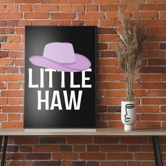 Country Western Theme Sorority Reveal Little Haw Cowgirl Hat Poster