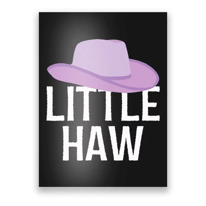 Country Western Theme Sorority Reveal Little Haw Cowgirl Hat Poster