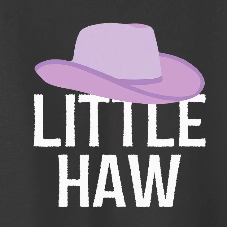 Country Western Theme Sorority Reveal Little Haw Cowgirl Hat Toddler T-Shirt