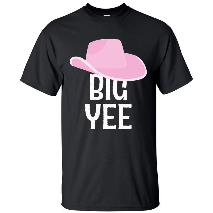 Country Western Theme Reveal Big Yee Cowgirl Hat Tall T-Shirt