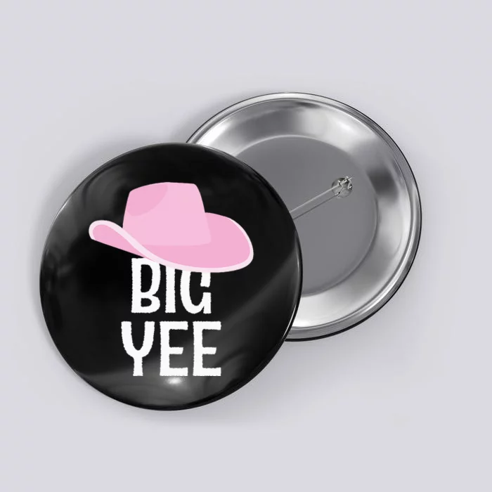 Country Western Theme Reveal Big Yee Cowgirl Hat Button