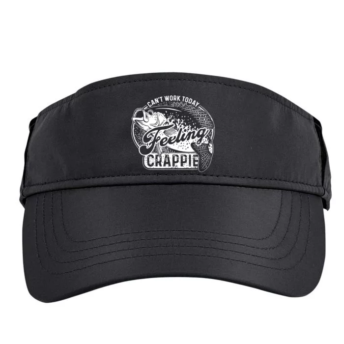 Can’T Work Today Feeling Crappie Adult Drive Performance Visor