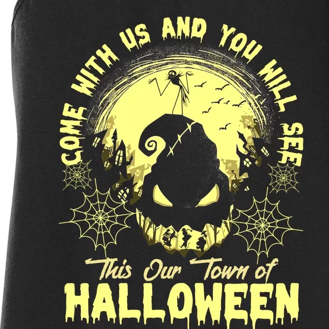 Come With Us And You Will See This Our Town Of Halloween Oogie Boogie Women's Racerback Tank