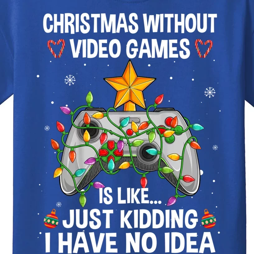 Christmas Without Video Games Funny Gaming Xmas For Gamer Gift Kids T-Shirt