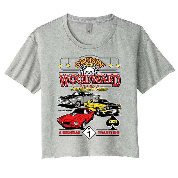 Crusin Woodward Woodward Ave Detroit To Pontiac A Michigan Tradition 2024 Women's Crop Top Tee