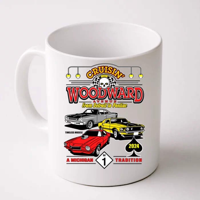 Crusin Woodward Woodward Ave Detroit To Pontiac A Michigan Tradition 2024 Front & Back Coffee Mug