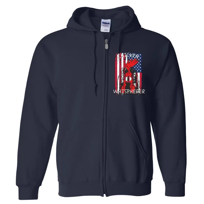 Chicken Whisperer With Grudge USA Flag, Funny Backyard Chickens Full Zip Hoodie