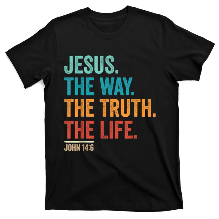 Christian Worship Women Men Jesus The Way Truth Life T-Shirt