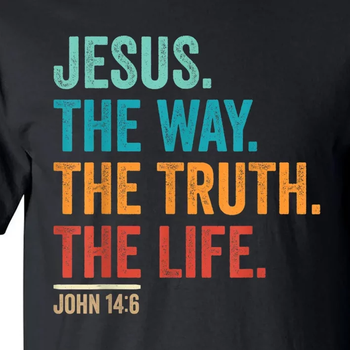 Christian Worship Women Men Jesus The Way Truth Life Tall T-Shirt