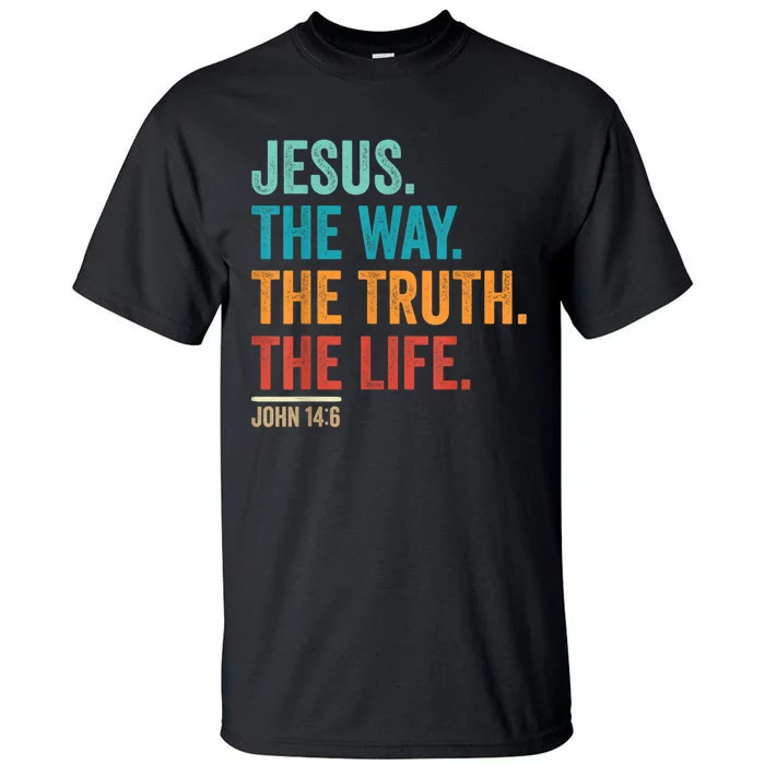 Christian Worship Women Men Jesus The Way Truth Life Tall T-Shirt