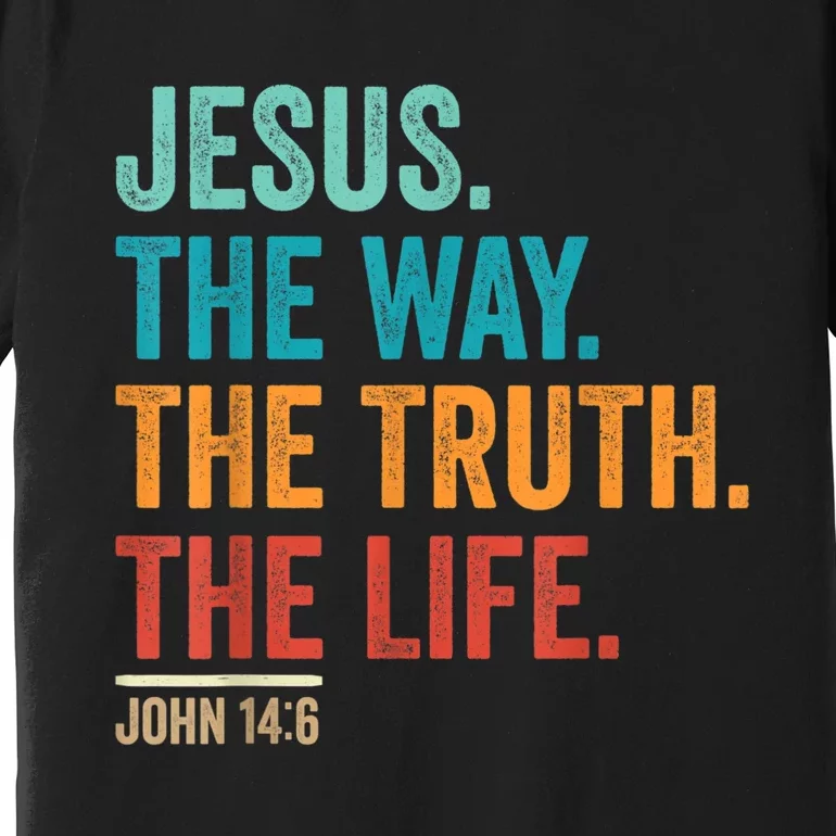 Christian Worship Women Men Jesus The Way Truth Life Premium T-Shirt