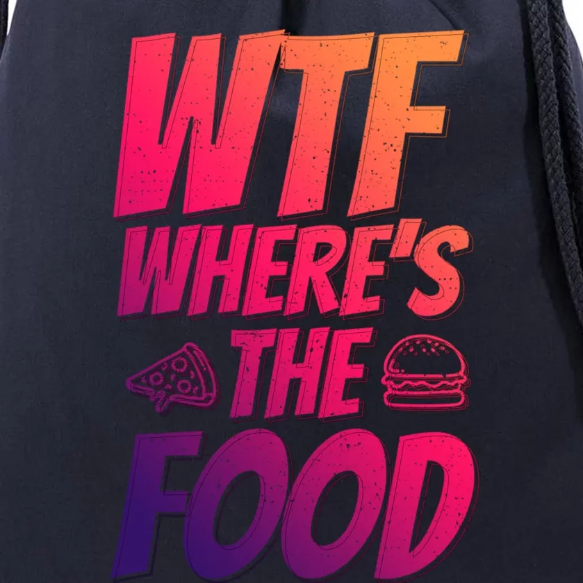 Cool Wtf Where The Food Spicy Food Lover Wine Lovers Meaningful Gift Drawstring Bag