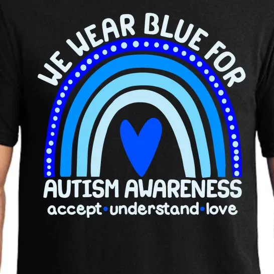 Cute We Wear Blue For Autism Awareness Accept Understand Love Pajama Set